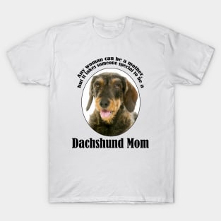 Wirehaired Dachshund Mom T-Shirt